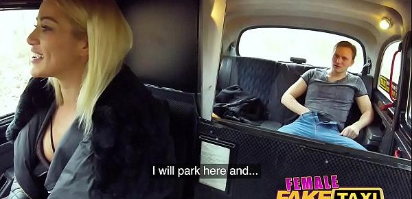  Female Fake Taxi Lucky passenger fucks blondes wet pussy for free fare